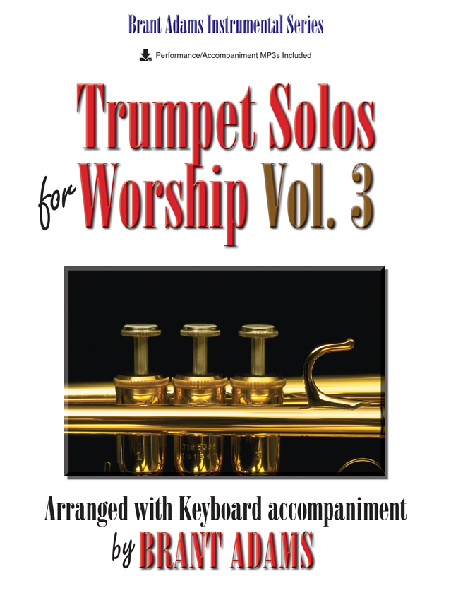 Trumpet Solos for Worship, Vol. 3